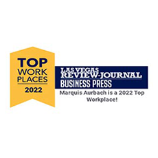 Top Work Places | 2022 | Las Vegas Review-Journal Business Press | Marquis Aurbach is a 2022 Top Workplace!
